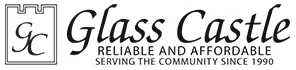 Glass Castle: reliable and affordable, serving the community since 1990